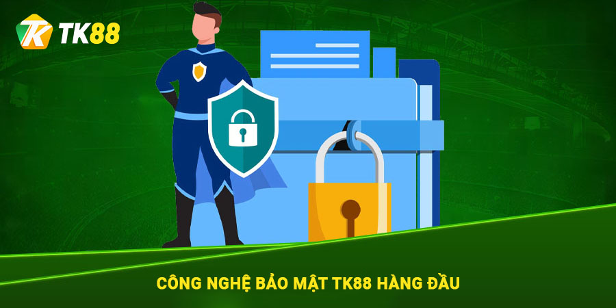 TK88 🎖️ Link Vào TK88.com Mới Nhất 2025 | Đăng Ký Tặng +88K 31 Công nghệ bảo mật Tk88 hàng đầu